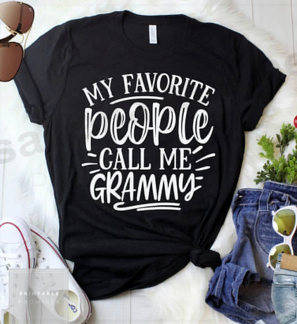 My Favorite People Call Me Grammy