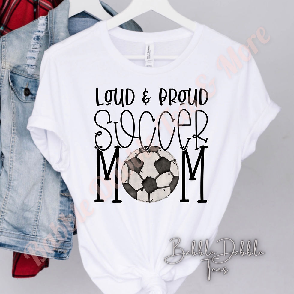 Loud & Proud Soccer Mom
