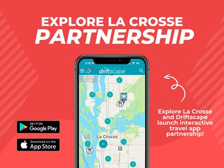 Explore La Crosse and Driftscape Launch Interactive Travel App Partnership