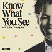 Know What You See: Brian Lowery in conversation with Colleen