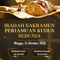 Ibadah Sakramen Perjamuan Kudus Sedunia - 11 Oktober 2026
