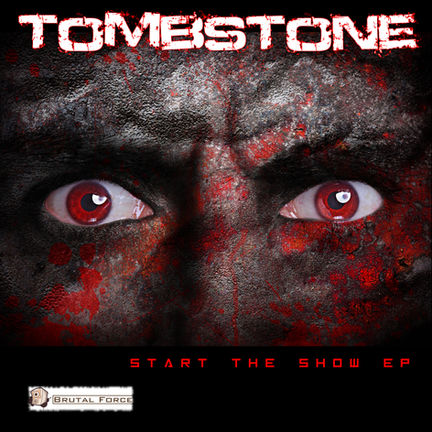 New release Tombstone - Start the show EP