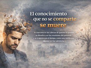 El conocimiento que no se comparte se muere
