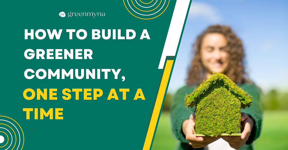 How to Build a Greener Community, One Step at a Time
