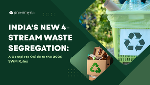India's New 4-Stream Waste Segregation: A Complete Guide to the 2026 SWM Rules 