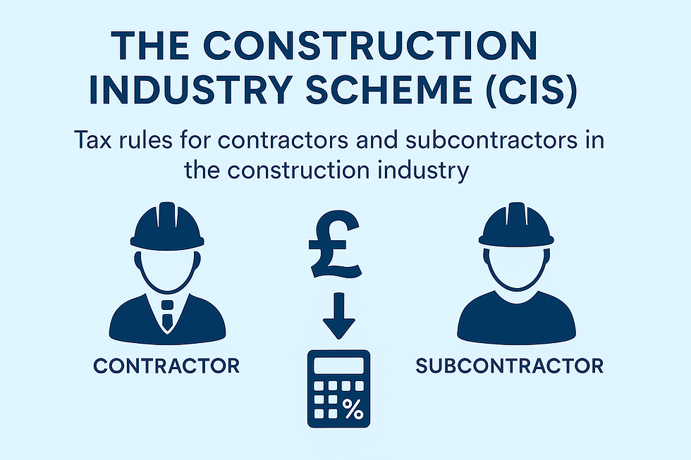 Construction Industry Scheme (CIS) Explained: A guide for contractors and Subcontractors