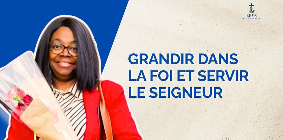 temoignage-chretien-grandir-foi-servir-seigneur