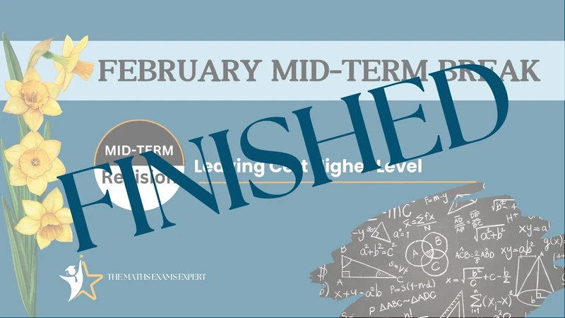 Leaving Cert Higher Level Maths Grinds Holiday Revision Course. Exam Prep. Calculus. Statistics