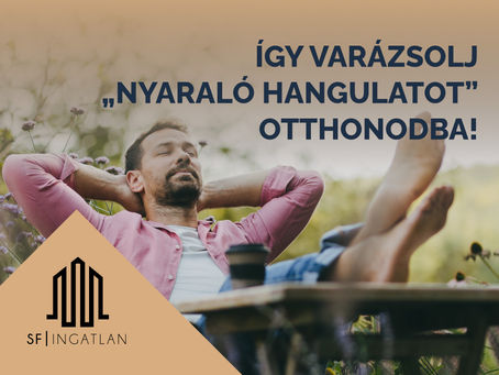 Így varázsolj "nyaraló hangulatot" az otthonodba!