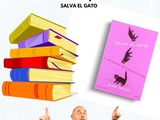¡Salva al gato! de Blake Snyder y la Impro: Creando Historias que Atrapan 🎭🐱