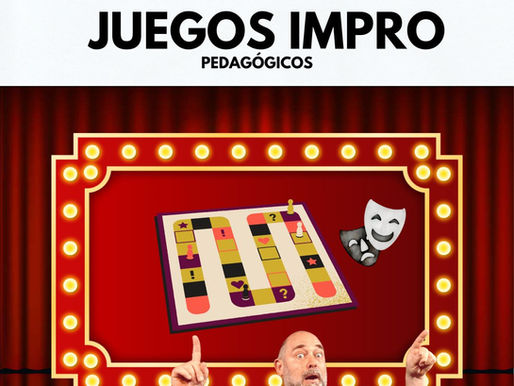 🎲 Los JUEGOS de IMPRO: una excusa mágica para liberar al creador interior