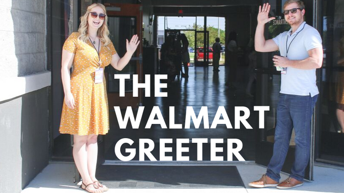 The Walmart Greeter
