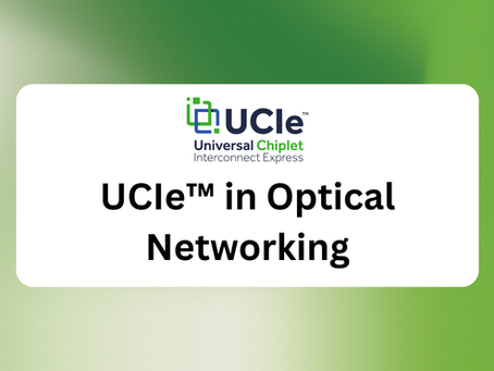 UCIeâ„¢ in Optical Networking