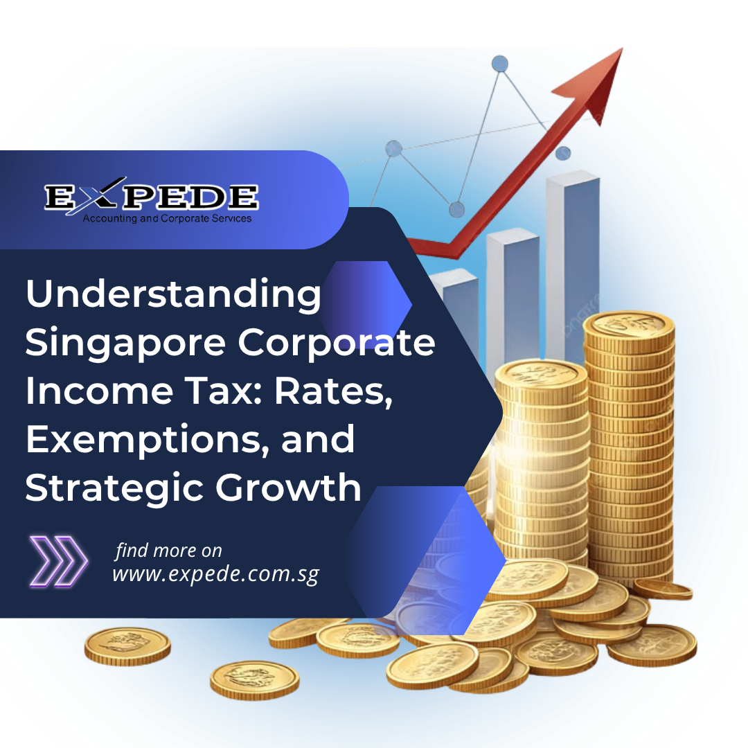 Understanding Singapore Corporate Income Tax: Rates, Exemptions, and Strategic Growth