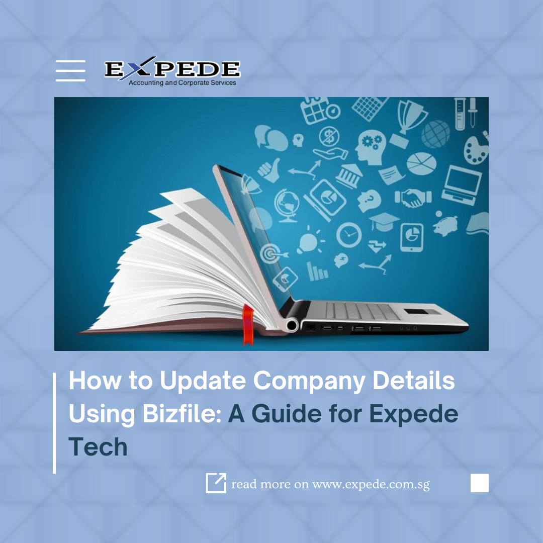 How to Update Company Details Using Bizfile: A Guide for Expede Tech