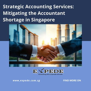 Strategic Accounting Services: Mitigating the Accountant Shortage in Singapore