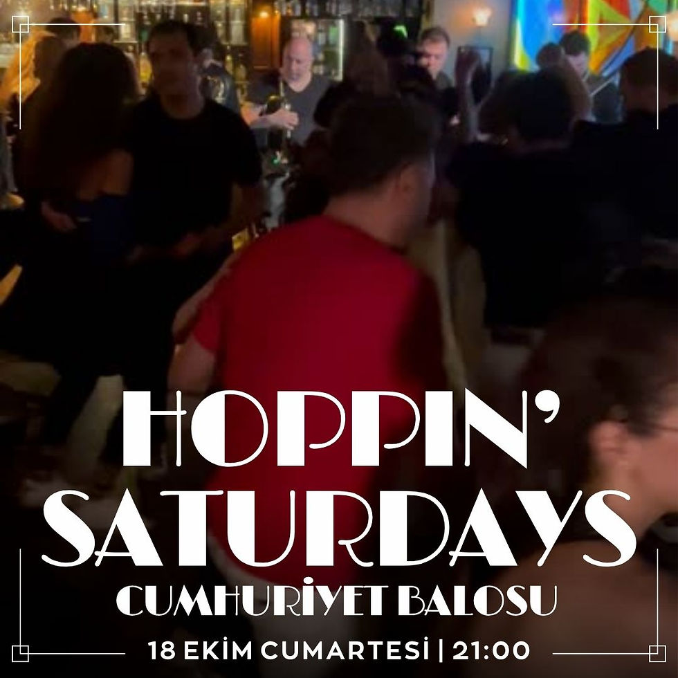 Hoppin' Saturdays - Cumhuriyet Balosu