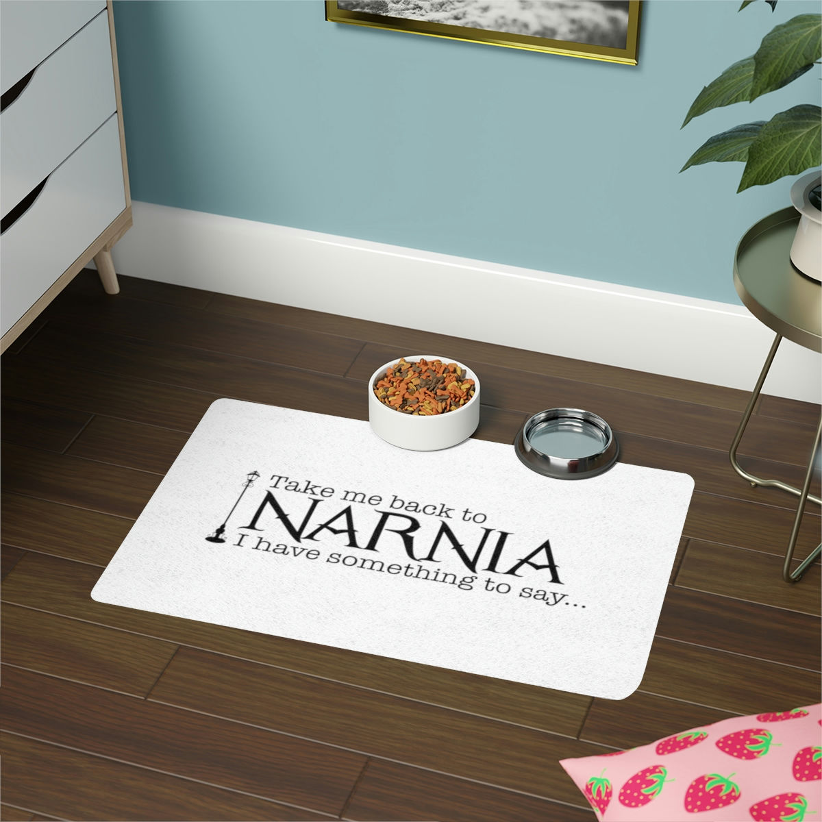 Pet Food Mat (12x18) - Take Me Back to Narnia, I Have Something To Say