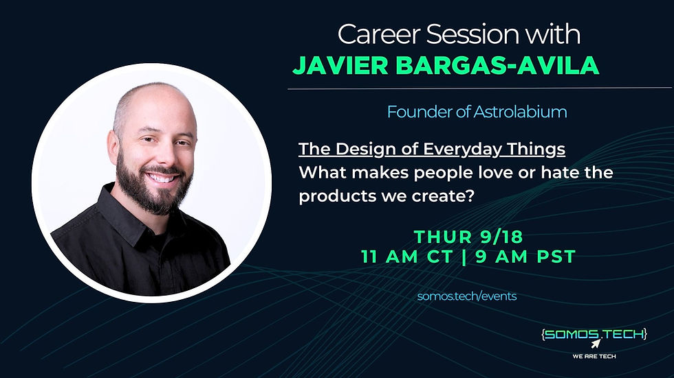 Career Session with Javier Bargas-Avila: The Design of Everyday Things