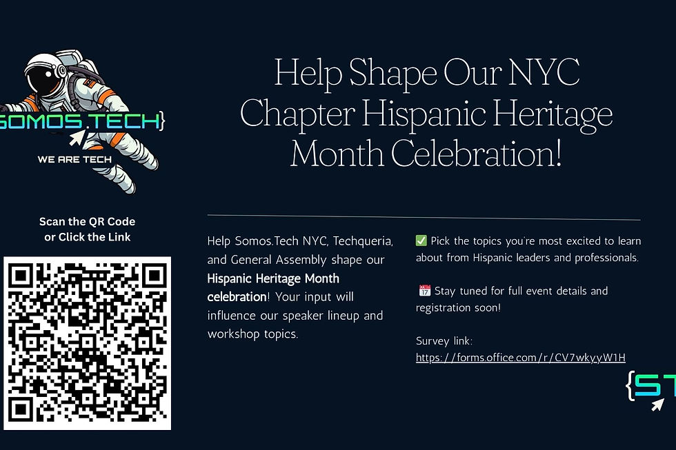 Help Somos.Tech NYC shape our Hispanic Heritage Month celebration!