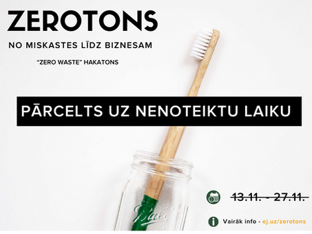 “Zerotons” jeb “zero waste” biznesa ideju hakatons jauniešiem pārcelts uz nenoteiktu laiku