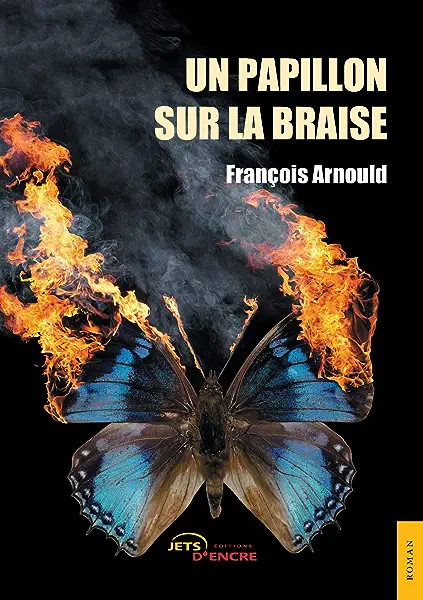 H Un papillon sur la braise.webp