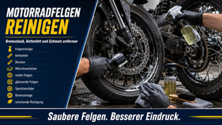 Motorradfelgen reinigen: Bremsstaub, Kettenfett und Schmutz entfernen