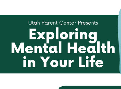 Exploring Mental Health in YOUR Life Join us for this FREE, virtual workshop