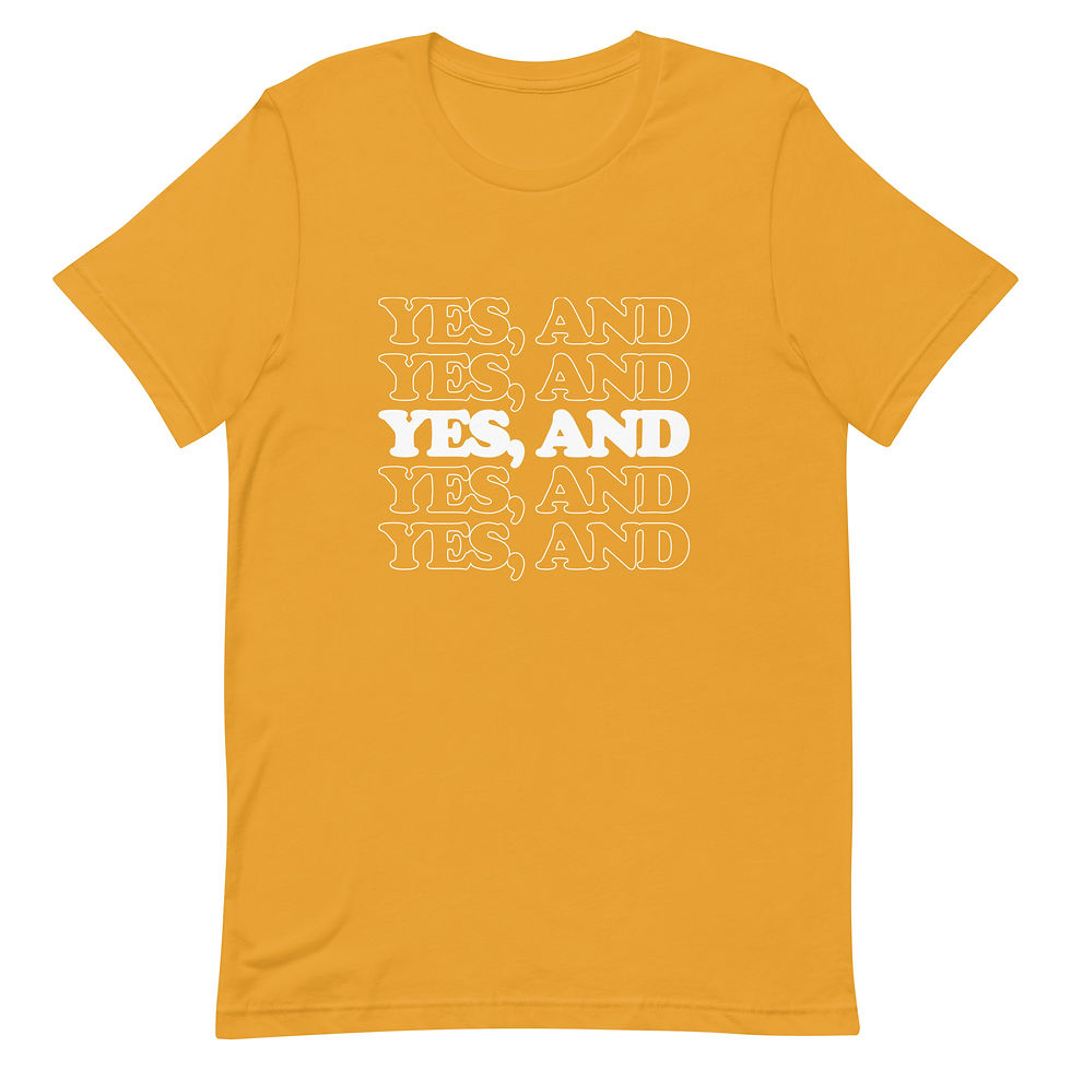 Thumbnail: Yes, And | Unisex T-shirt