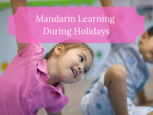 Make Mandarin Learning Effortless and Fun this Summer