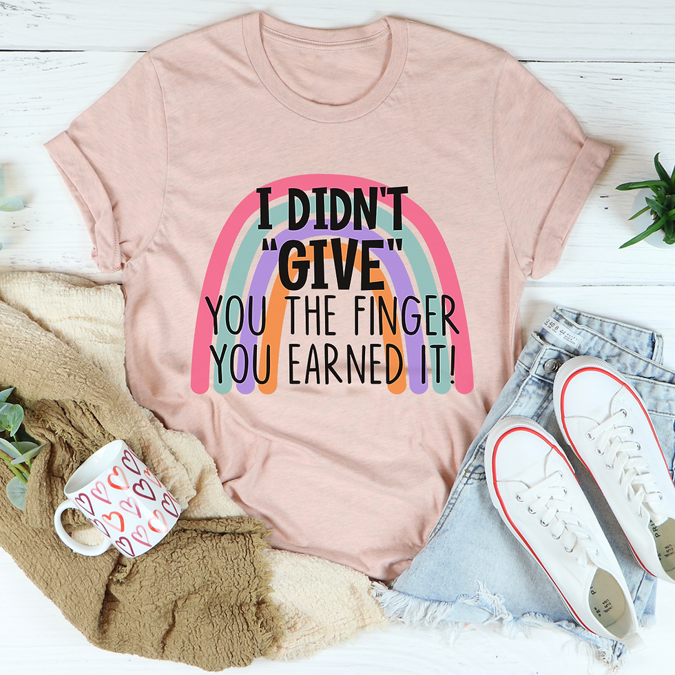 I Didn't Give You the Finger T-Shirt