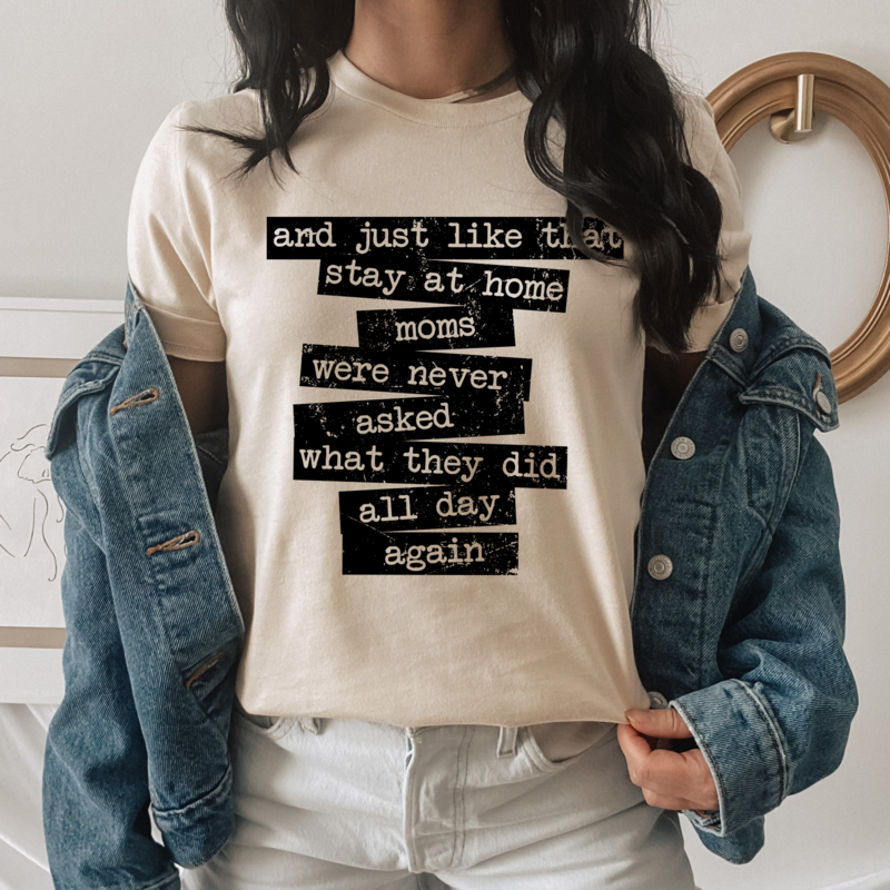 Stay at Home Mom T-Shirt