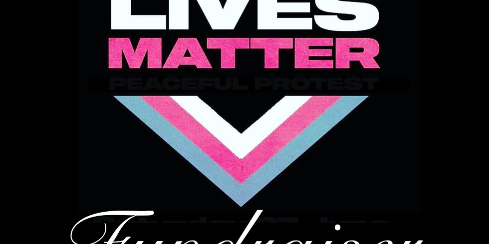 BLACK TRANS FUNDRAISER