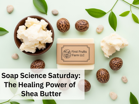 Soap Science Saturday: Shea Butter Science—How It Heals and Protects