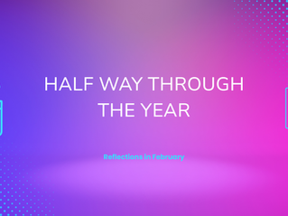 Ohhhhh....We're Halfway There: Reflections This February Half Term