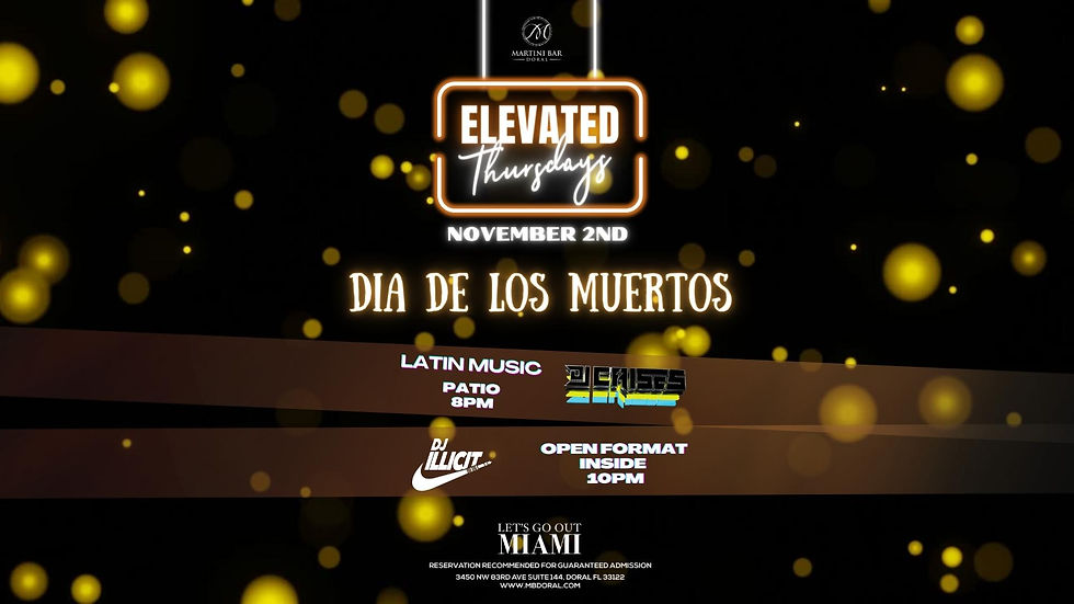 Elevated Thursdays - Dia de los muertos
