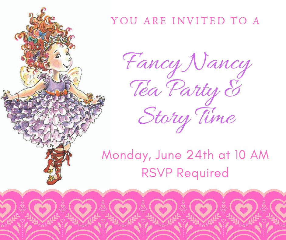 Fancy Nancy Children's Story Time and Tea Party
