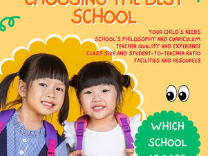 Choosing the right school for your child