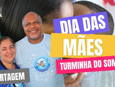 Dia das Mães - Turminha do Som