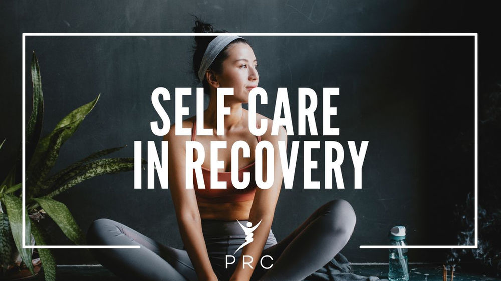 Self Care In Recovery