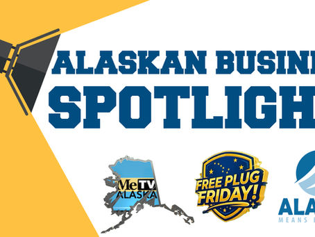 Alaskan Business Spotlight! (Free Plug Friday)