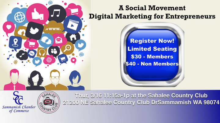 Sammamish Chamber of Commerce A Social Movement - Digital Marketing for Entrepreneurs