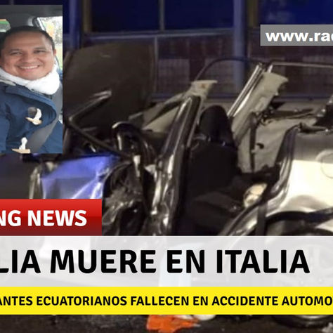 FAMILIA ECUATORIANA FALLECE TRÁGICAMENTE EN ITALIA