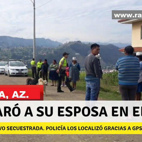CUENCA: DESPUÉS DE DISPARAR A SU ESPOSA, LA SECUESTRÓ