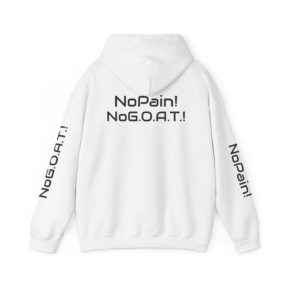 Unisex Heavy Blend Hooded Sweatshirt with Image of Gorilla Performing A Heavy Barbell Dead Lift. There is The Text "NoPain! NoG.O.A.T.!  Printed On The Back. On The Right Sleeve Is Printed "NoPain!" and On The Left Sleeve Is Printed "NoG.O.A.T.!"