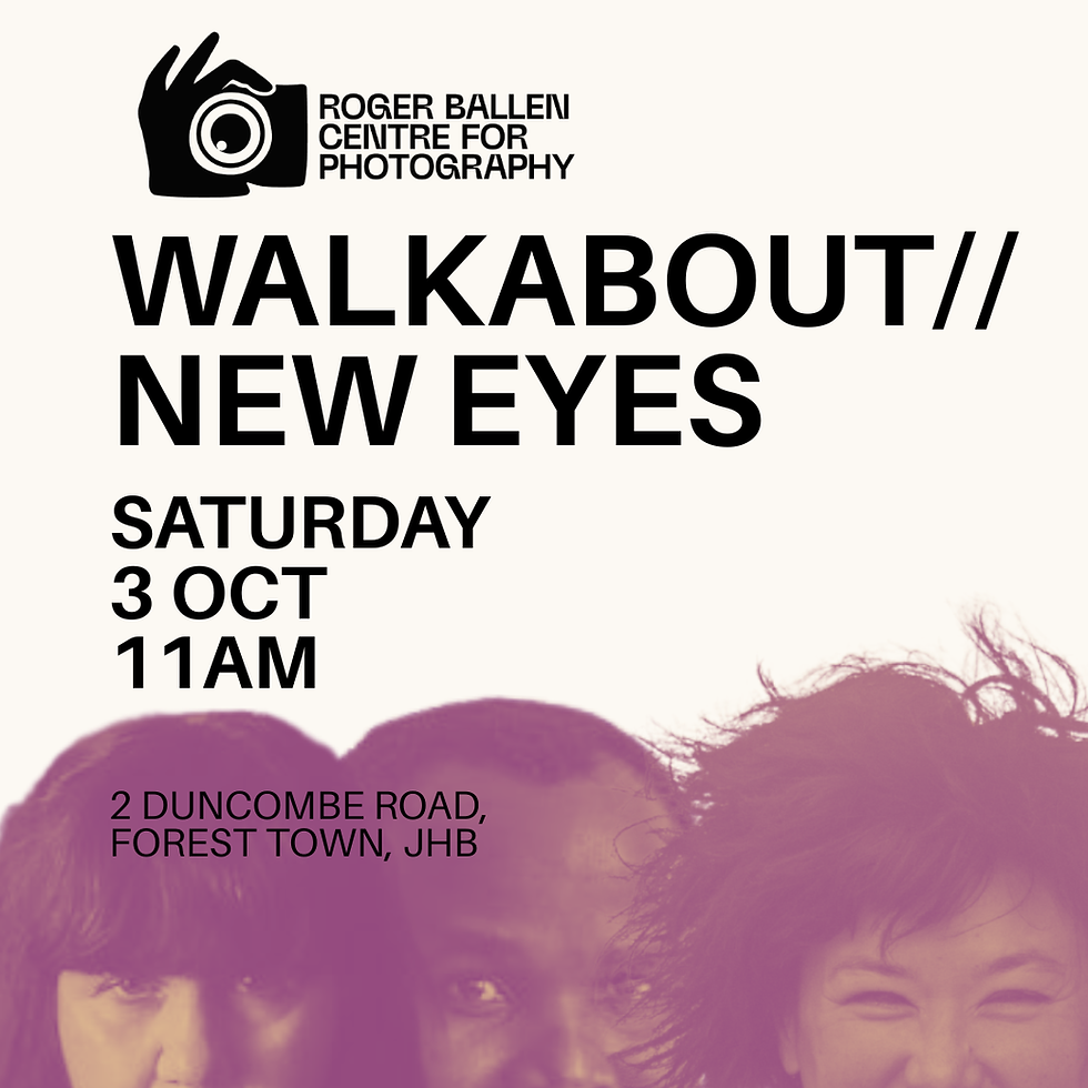 WALKABOUT // NEW EYES