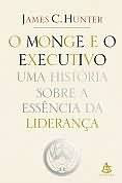 O Monge e o Executivo