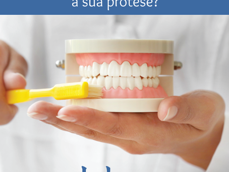 Você sabe como deve higienizar a sua prótese?