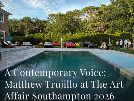 A Contemporary Voice: Matthew Trujillo at The Art Affair Southampton 2026