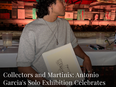 Collectors and Martinis: Antonio Garcia's Solo Exhibition Celebrates the Power of Human Connection, At Fandi Mata